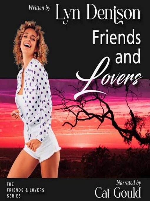 Title details for Friends and Lovers by Lyn Denison - Available